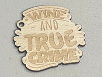 Wine and True Crime Keychain
